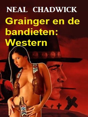 cover image of Grainger en de bandieten